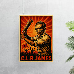 C L R James cricket and revolution poster 7