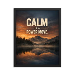 Calm is a power move framed print on a plain backdrop in size 16"x20".