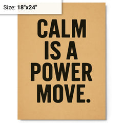 Calm is a power move metal print on a plain backdrop in size 18"x24".