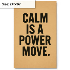 Calm is a power move metal print on a plain backdrop in size 24"x36".