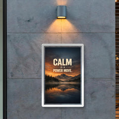Calm is a power move poster 2