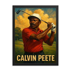 Calvin Peete framed print on a plain backdrop in size 18"x24".