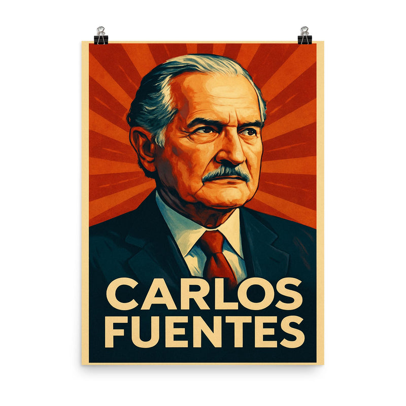 Carlos Fuentes poster on a plain backdrop in size 8