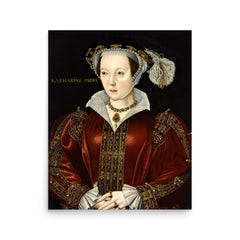 Catherine Parr poster on a plain backdrop in size 16"x20".