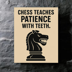 Chess teaches patience with teeth metal print mockup