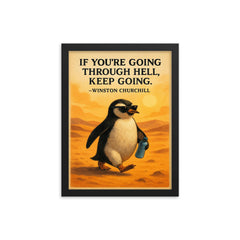 churchill quote keep going determined penguin sunglasses water framed print on a plain backdrop in size 12"x16".