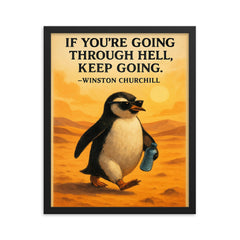 churchill quote keep going determined penguin sunglasses water framed print on a plain backdrop in size 16"x20".