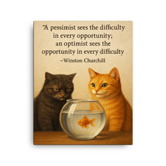 Churchill quote pessimist optimist cats fishbowl inspiration canvas print on a plain backdrop in size 16"x20".