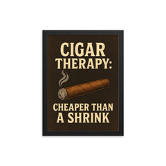 Cigar therapy cheaper than a shrink framed print on a plain backdrop in size 12"x16".