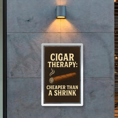 Cigar therapy cheaper than a shrink poster 2