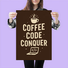 Coffee code conquer poster 3