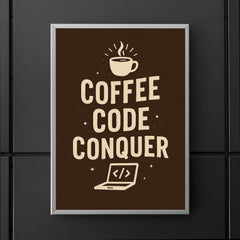 Coffee code conquer poster 5