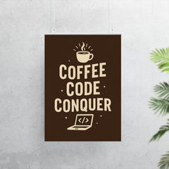 Coffee code conquer poster 7