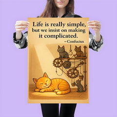 Confucius quote life is simple cat napping in sunbeam poster 3