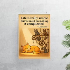Confucius quote life is simple cat napping in sunbeam poster 7