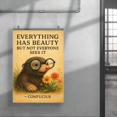 Confucius quote nearsighted mole with glasses seeing flowers inspiring poster poster 4