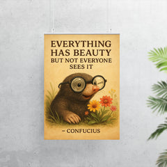 Confucius quote nearsighted mole with glasses seeing flowers inspiring poster poster 7