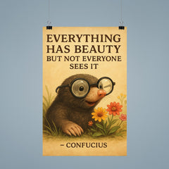 Confucius quote nearsighted mole with glasses seeing flowers inspiring poster poster 9