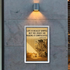 confucius quote simple life cat napping in sunbeam while others build complicated contraptions post poster 2