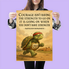 courage going on without strength napoleon bonaparte marathon quote poster 3