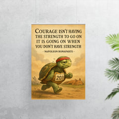 courage going on without strength napoleon bonaparte marathon quote poster 7