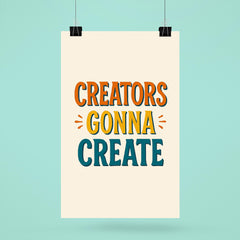 Creators gonna create poster 6