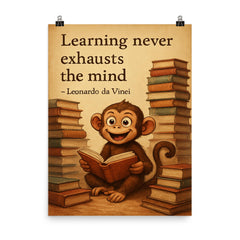 Curious monkey with books inspired by Leonardo da Vinci quote poster on a plain backdrop in size 8"x10".