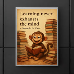 Curious monkey with books inspired by Leonardo da Vinci quote poster 5