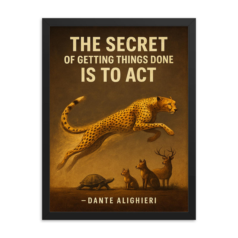 dante quote secret of getting things done nike swoosh cheetah running framed print on a plain backdrop in size 18