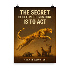 dante quote secret of getting things done nike swoosh cheetah running poster on a plain backdrop in size 8"x10".