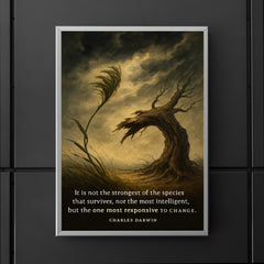 darwin quote not strongest or most intelligent but most responsive to change poster 5