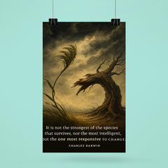 darwin quote not strongest or most intelligent but most responsive to change poster 6