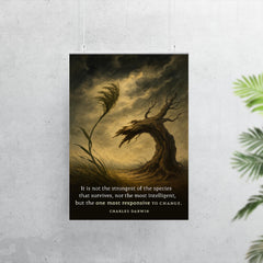 darwin quote not strongest or most intelligent but most responsive to change poster 7
