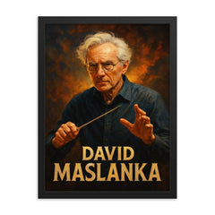 David Maslanka framed print on a plain backdrop in size 18"x24".
