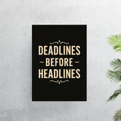 Deadlines before headlines poster 7