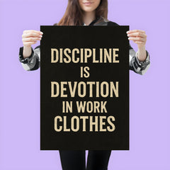 Discipline is devotion in work clothes poster 3
