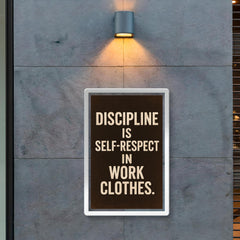 Discipline is self respect in work clothes poster 2