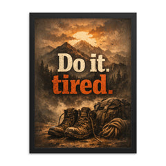 Do it tired framed print on a plain backdrop in size 18"x24".