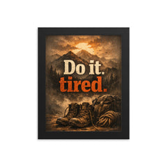 Do it tired framed print on a plain backdrop in size 8"x10".