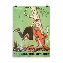Do Not Desecrate Nature! Soviet Union, 1960s poster on a plain backdrop in size 8"x10".