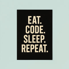 Eat Code Sleep Repeat  poster 8