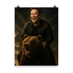 Elon Musk Riding a Grizzly Bear poster on a plain backdrop in size 8"x10".