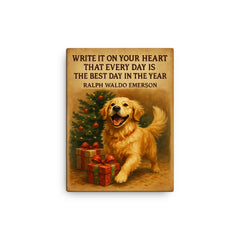 emerson quote every day best day enthusiastic golden retriever canvas print on a plain backdrop in size 12"x16".