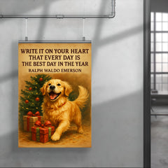 emerson quote every day best day enthusiastic golden retriever poster 4