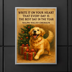 emerson quote every day best day enthusiastic golden retriever poster 5