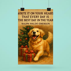 emerson quote every day best day enthusiastic golden retriever poster 6