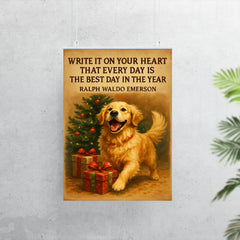 emerson quote every day best day enthusiastic golden retriever poster 7