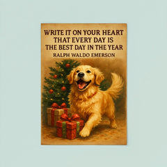 emerson quote every day best day enthusiastic golden retriever poster 8