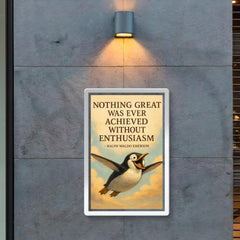 Emerson quote nothing great achieved without enthusiasm penguin flight inspiration poster 2