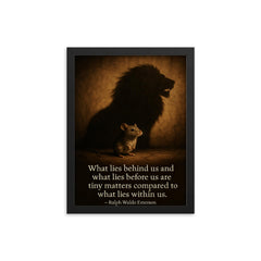 Emerson quote what lies behind before within us inspirational framed print on a plain backdrop in size 12"x16".